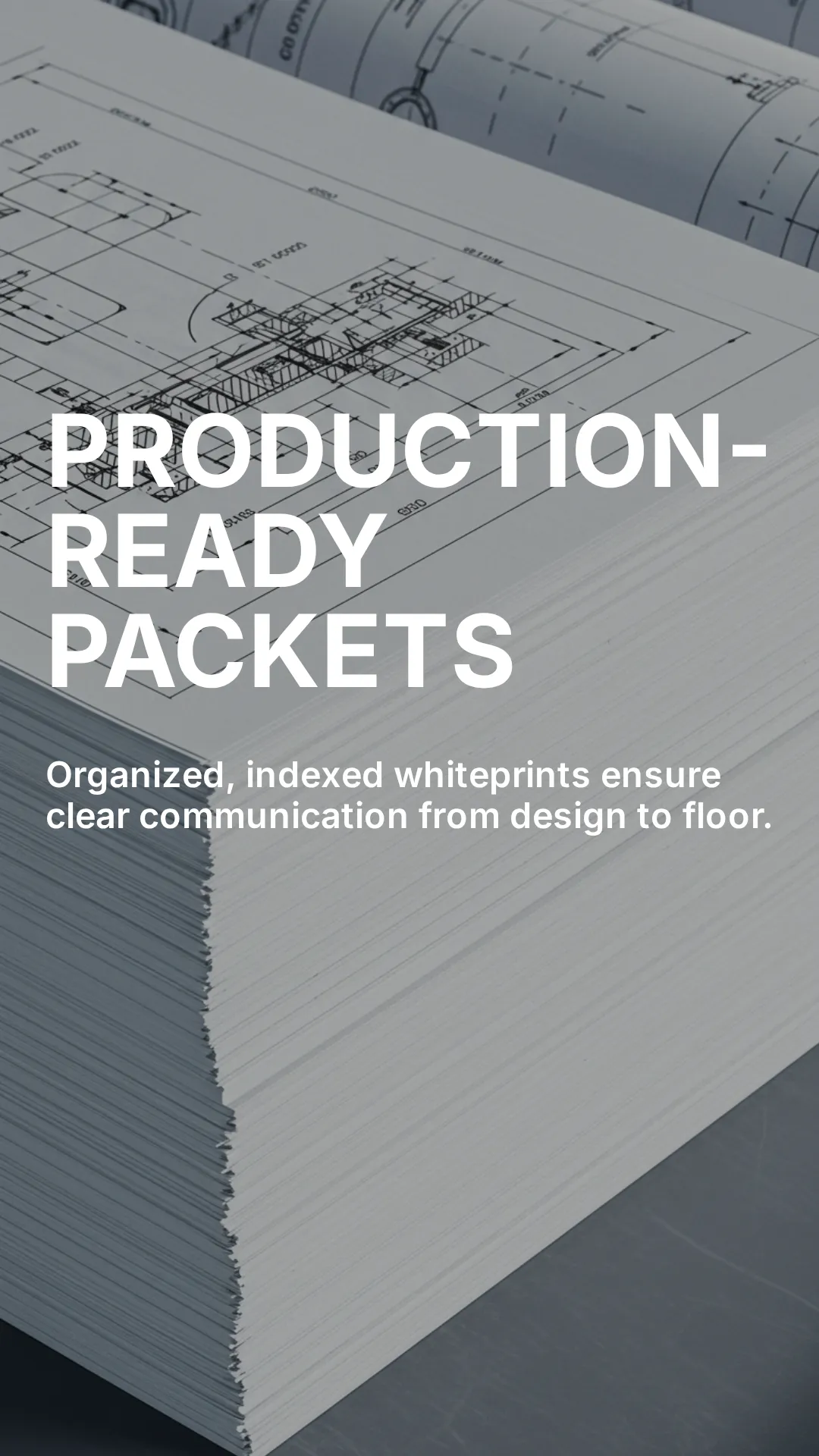 Production-Ready Packets - Organized indexed whiteprints for manufacturing